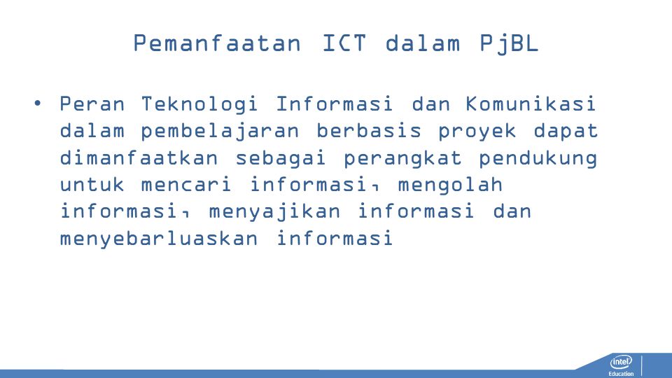 Pemanfaatan ICT dalam PjBL