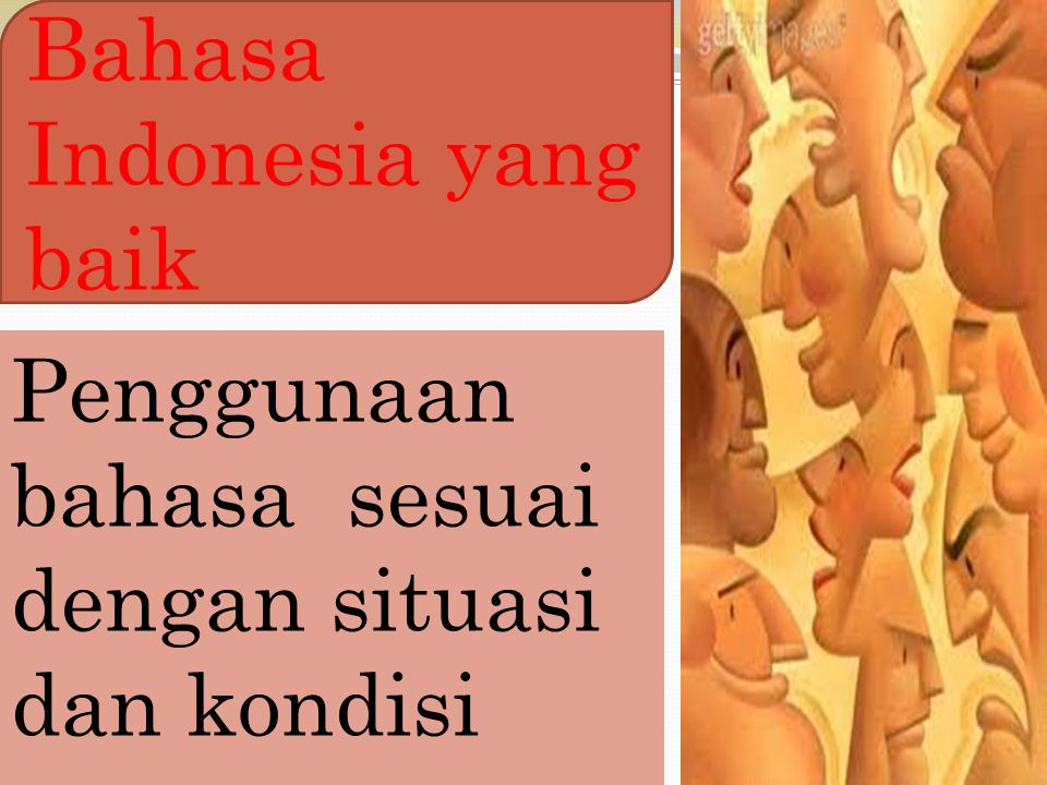 Bahasa Indonesia yang baik