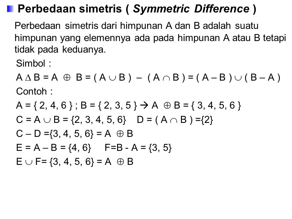 Perbedaan simetris ( Symmetric Difference )