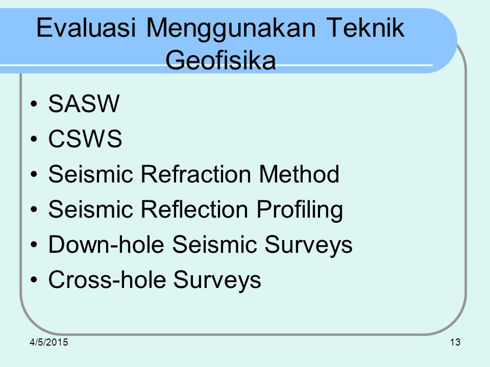 Evaluasi Menggunakan Teknik Geofisika