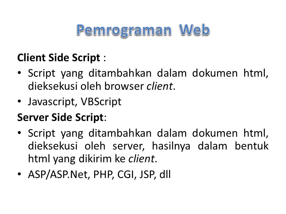 Pemrograman Web Client Side Script :