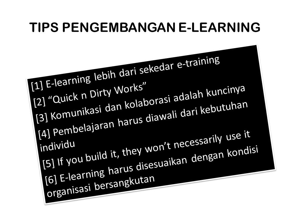 TIPS PENGEMBANGAN E-LEARNING