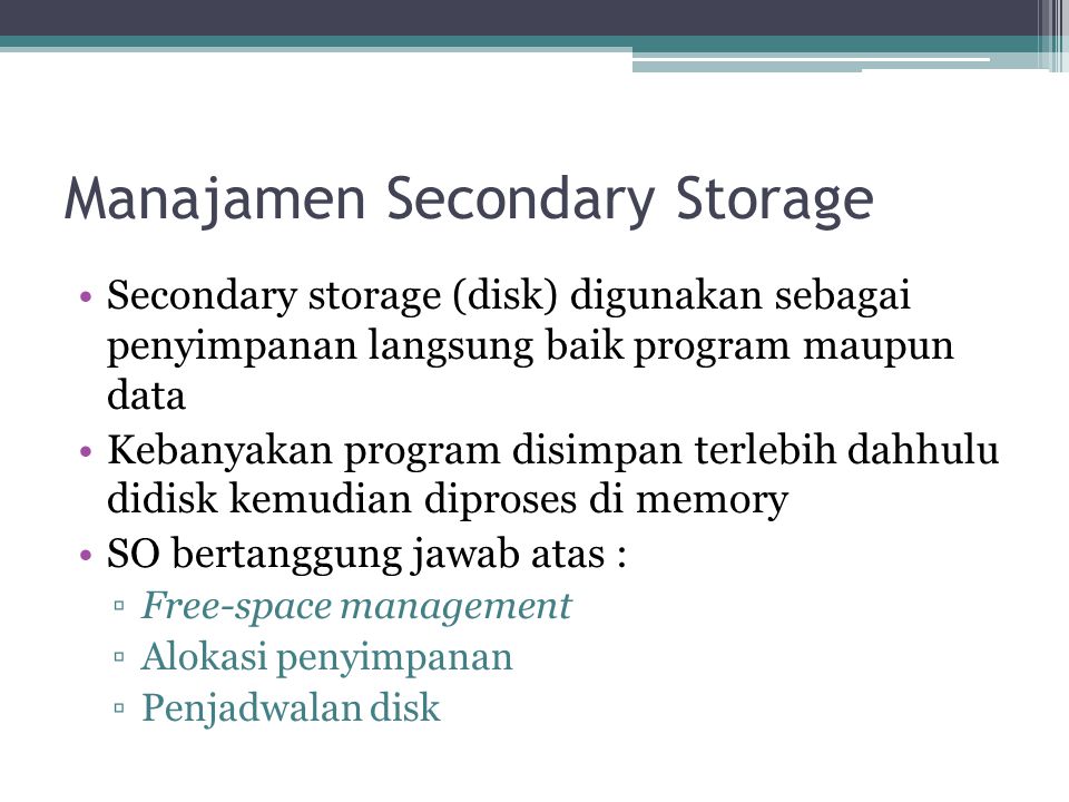 Manajamen Secondary Storage