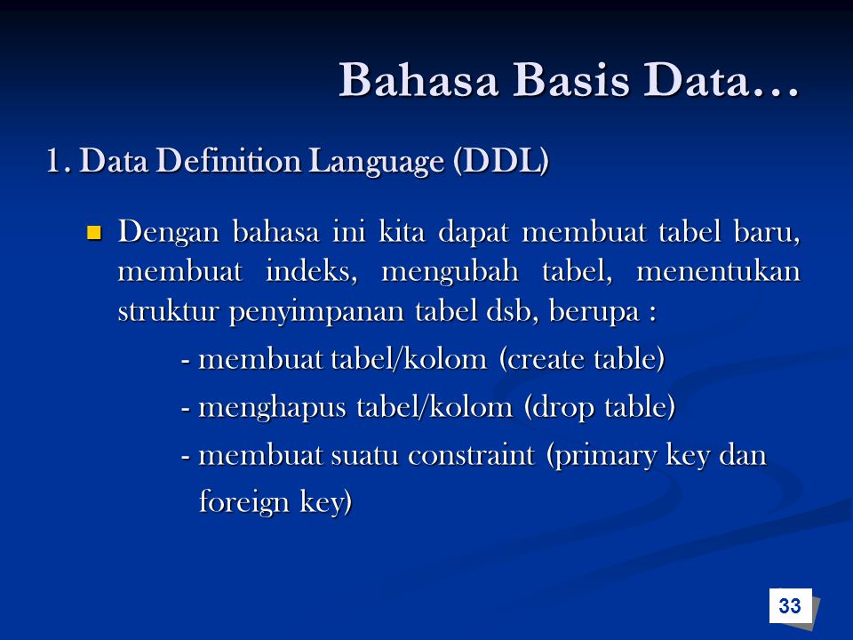1. Data Definition Language (DDL)