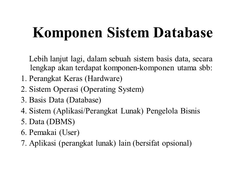 Komponen Sistem Database