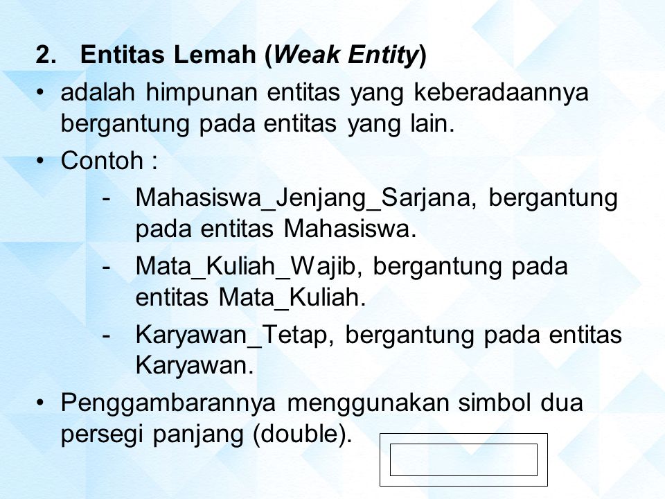 Entitas Lemah (Weak Entity)