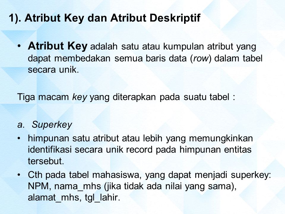 1). Atribut Key dan Atribut Deskriptif