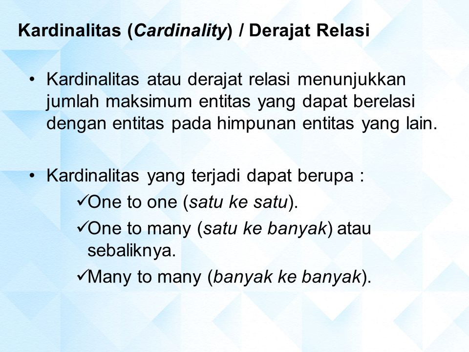 Kardinalitas (Cardinality) / Derajat Relasi