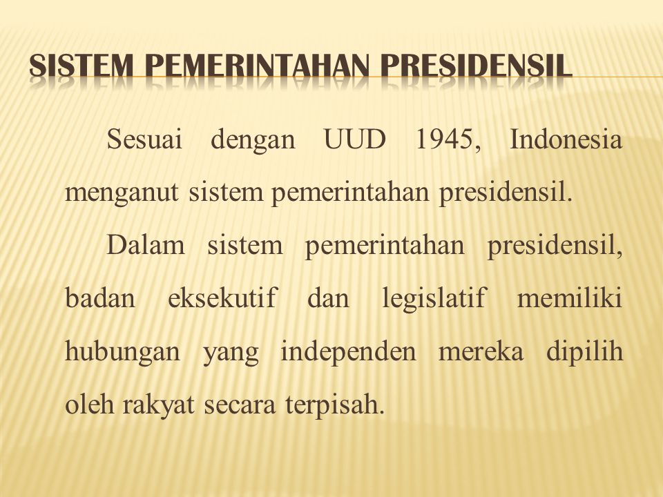 Sistem Pemerintahan Presidensil