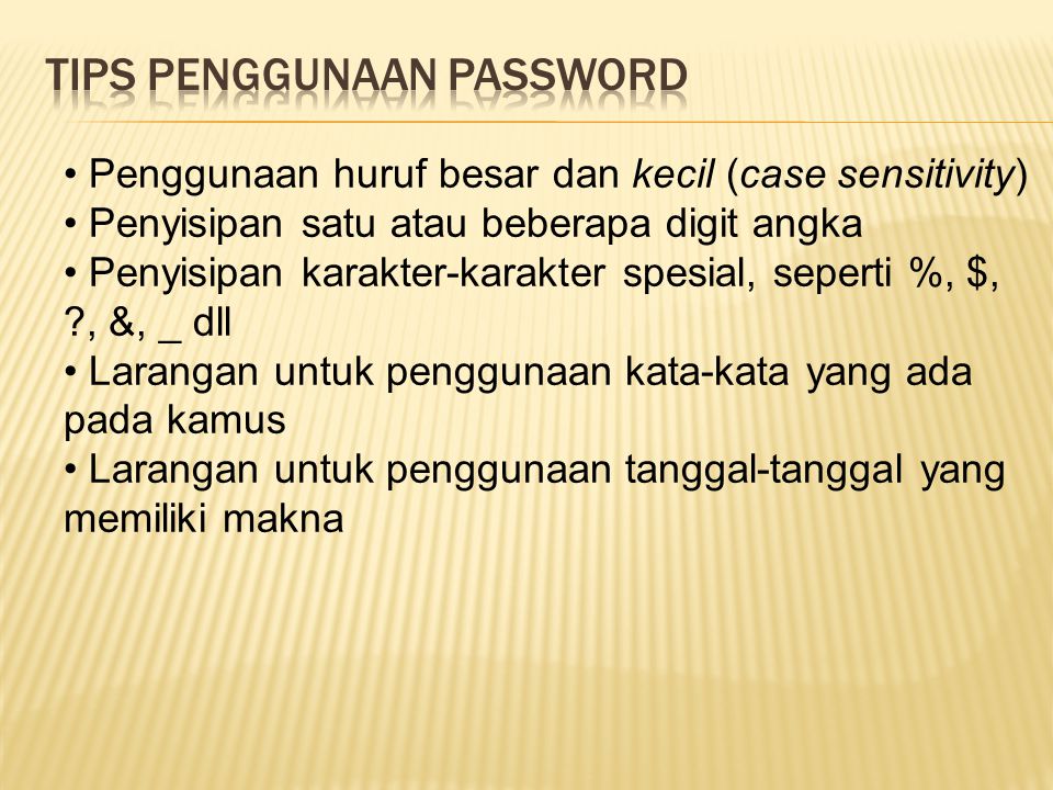 Tips penggunaan password