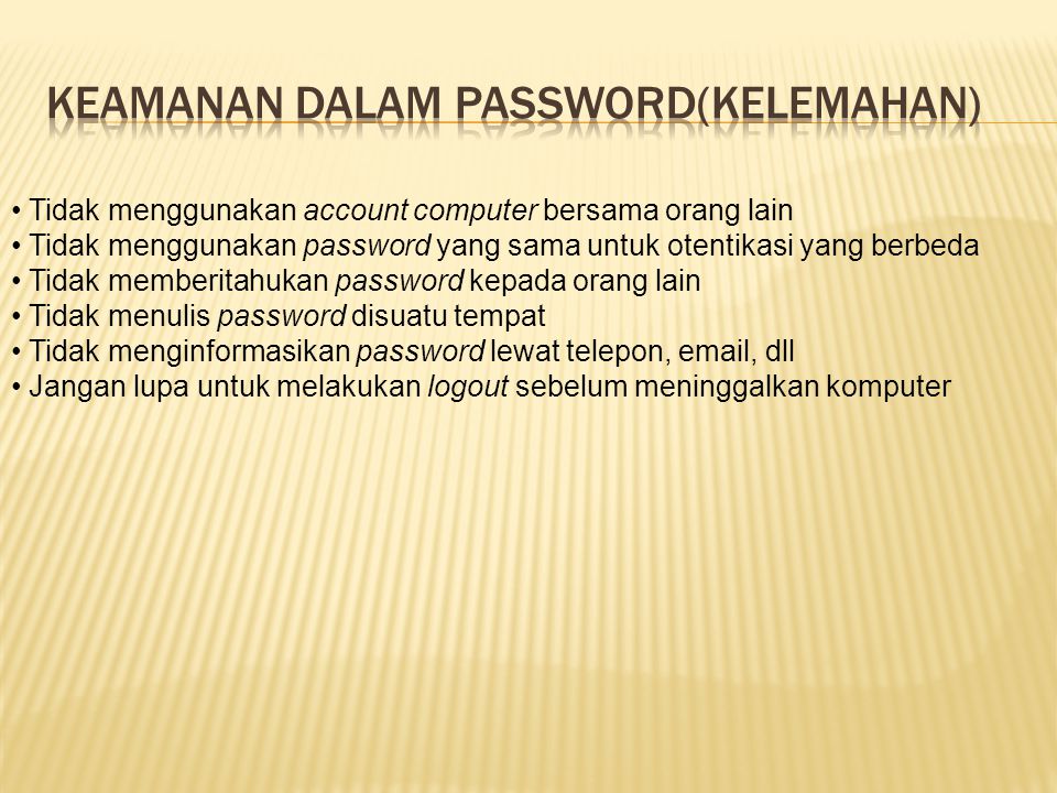 Keamanan dalam password(kelemahan)