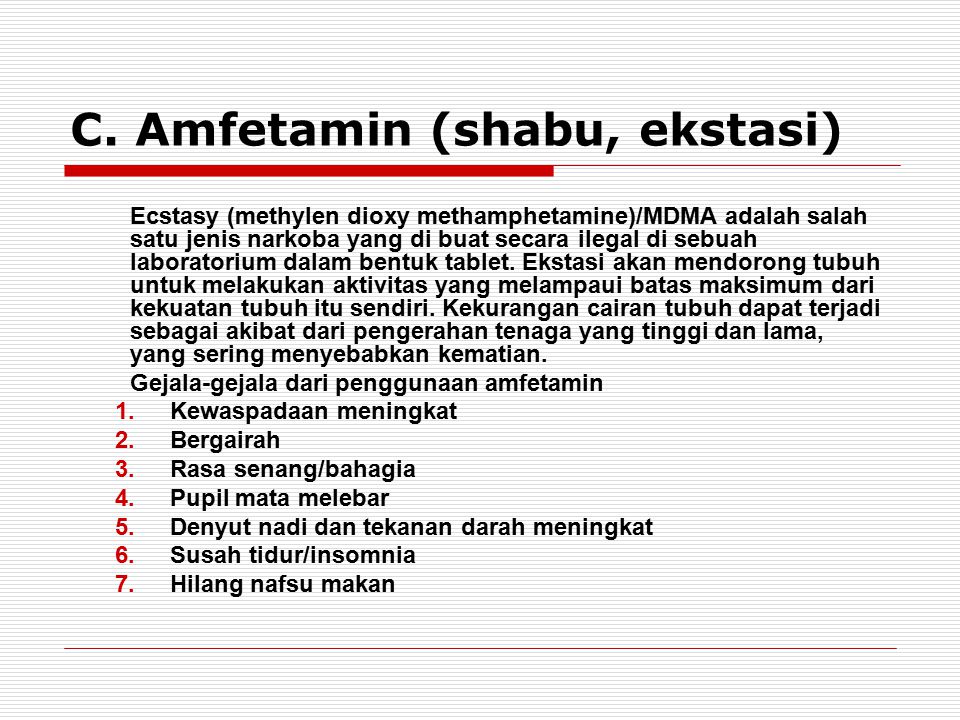 C. Amfetamin (shabu, ekstasi)