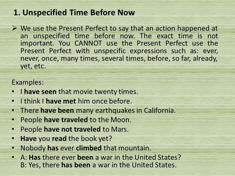 1. Unspecified Time Before Now
