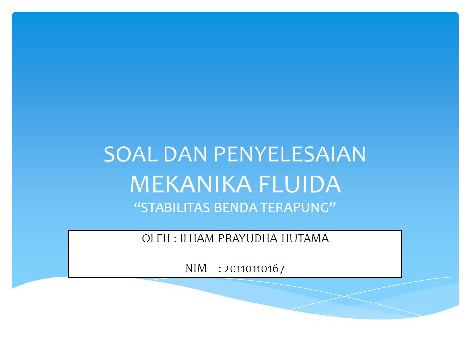 Soal Dan Penyelesaian Mekanika Fluida Stabilitas Benda