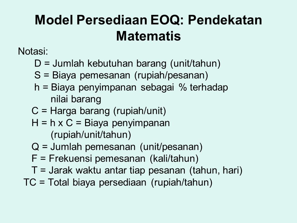 Model Persediaan EOQ: Pendekatan Matematis