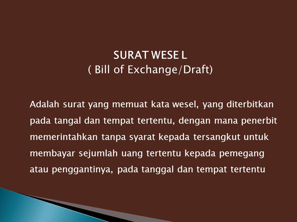 ( Bill of Exchange/Draft)