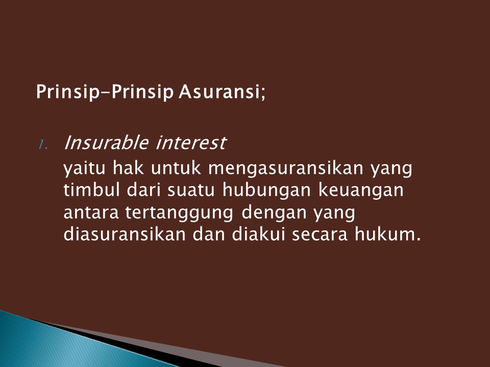 Prinsip-Prinsip Asuransi; Insurable interest