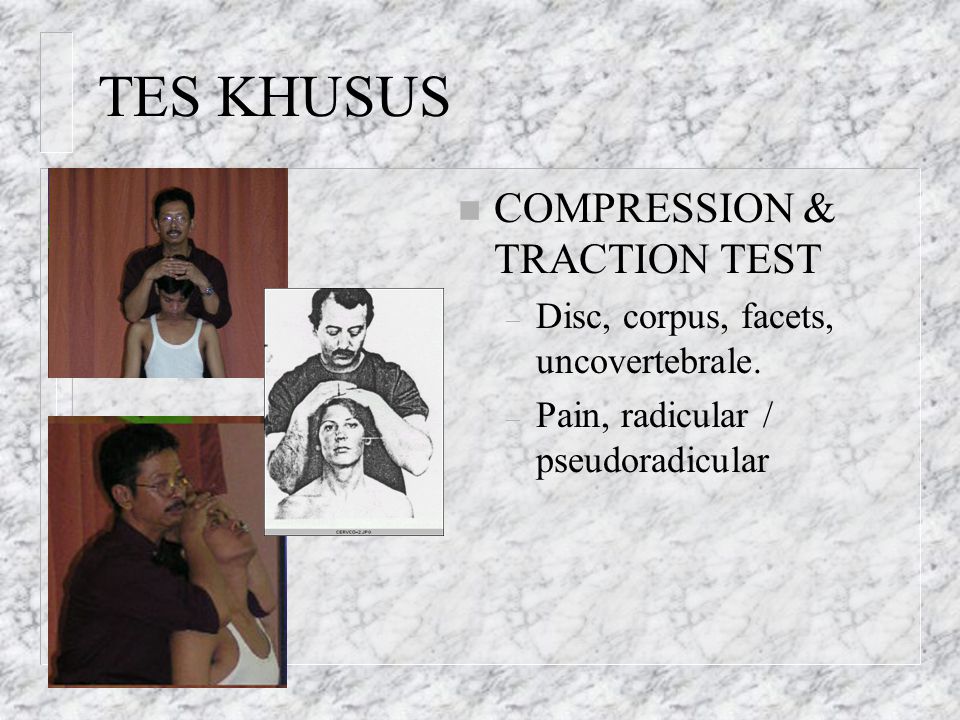 TES KHUSUS COMPRESSION & TRACTION TEST
