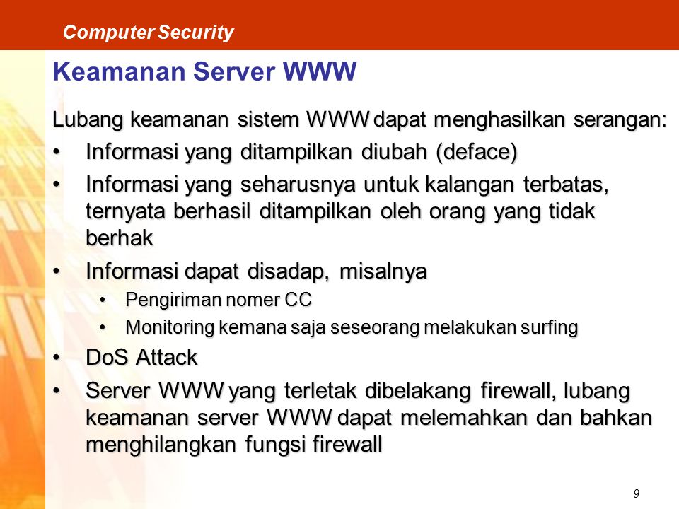 Keamanan Server WWW Informasi yang ditampilkan diubah (deface)