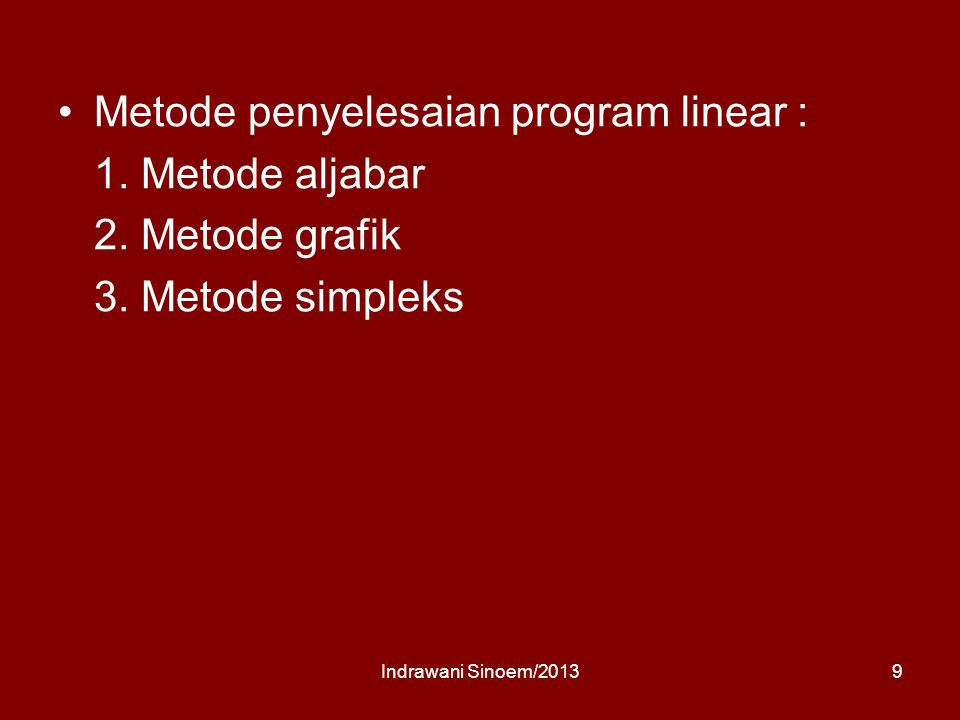 Metode penyelesaian program linear : 1. Metode aljabar