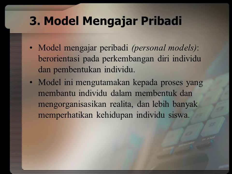 3. Model Mengajar Pribadi