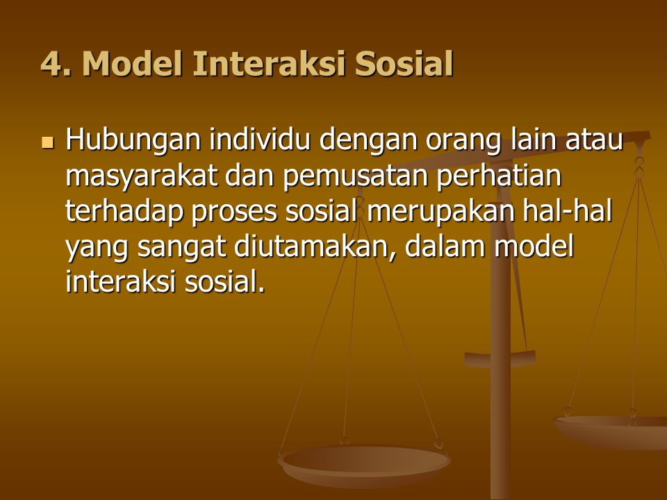 4. Model Interaksi Sosial