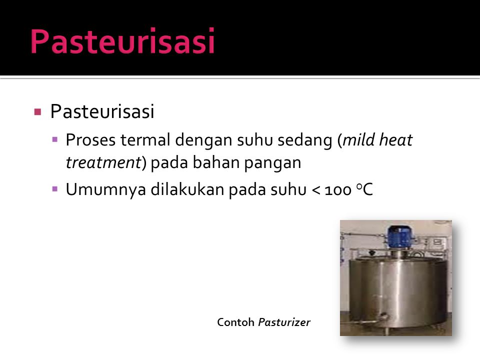Pasteurisasi Pasteurisasi