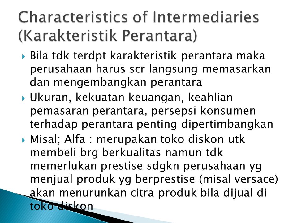Characteristics of Intermediaries (Karakteristik Perantara)