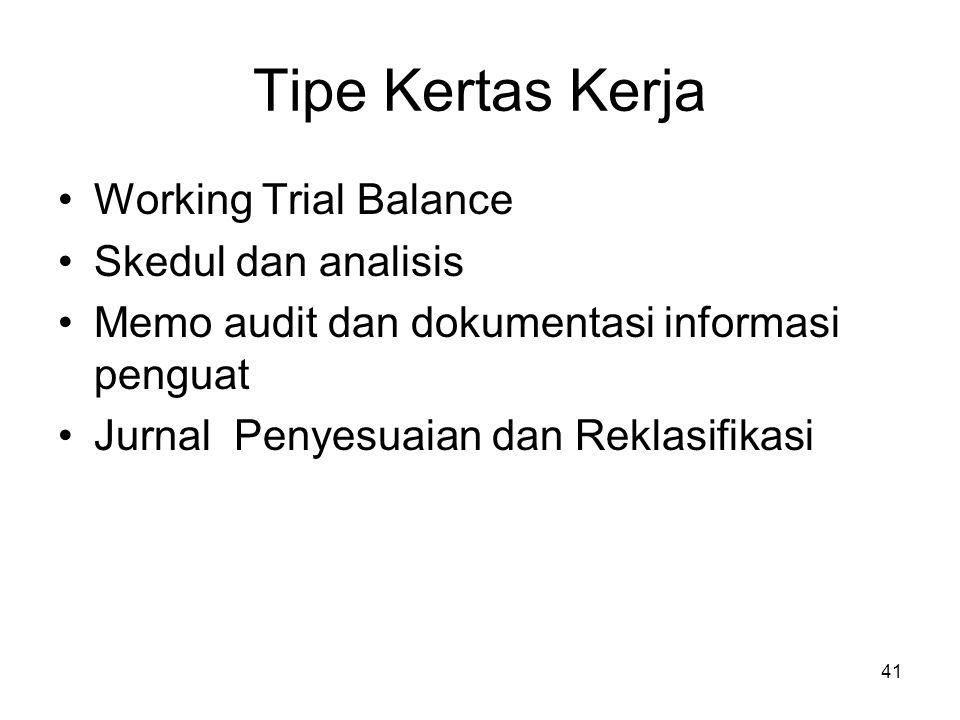 Tipe Kertas Kerja Working Trial Balance Skedul dan analisis