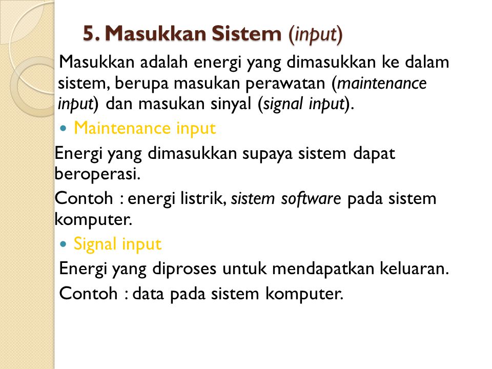 5. Masukkan Sistem (input)