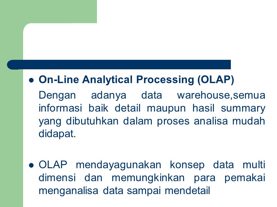 On-Line Analytical Processing (OLAP)