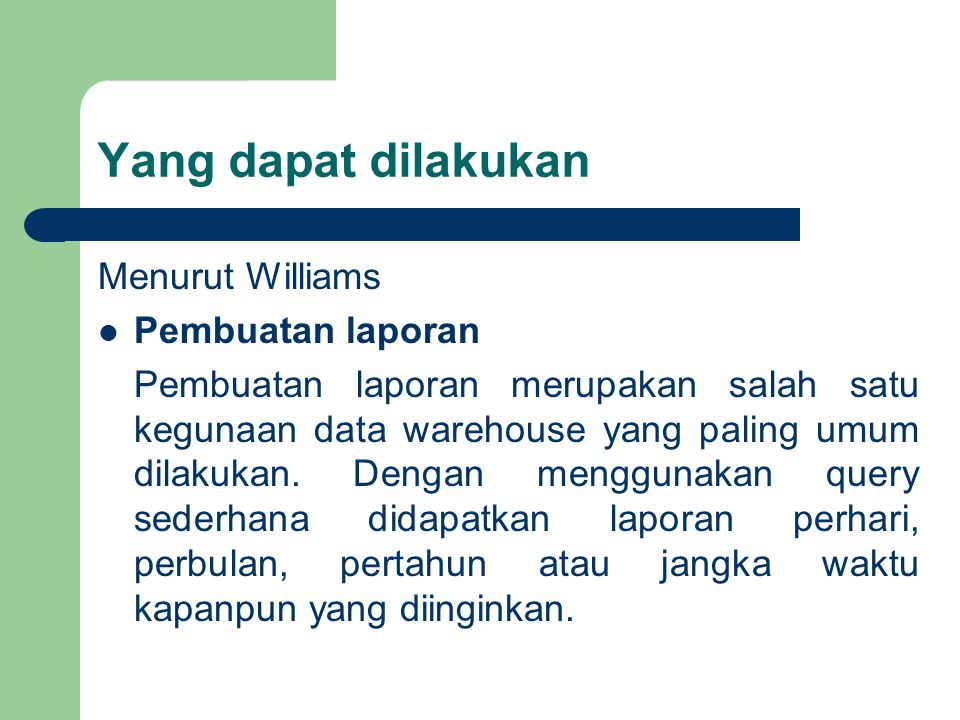 Yang dapat dilakukan Menurut Williams Pembuatan laporan