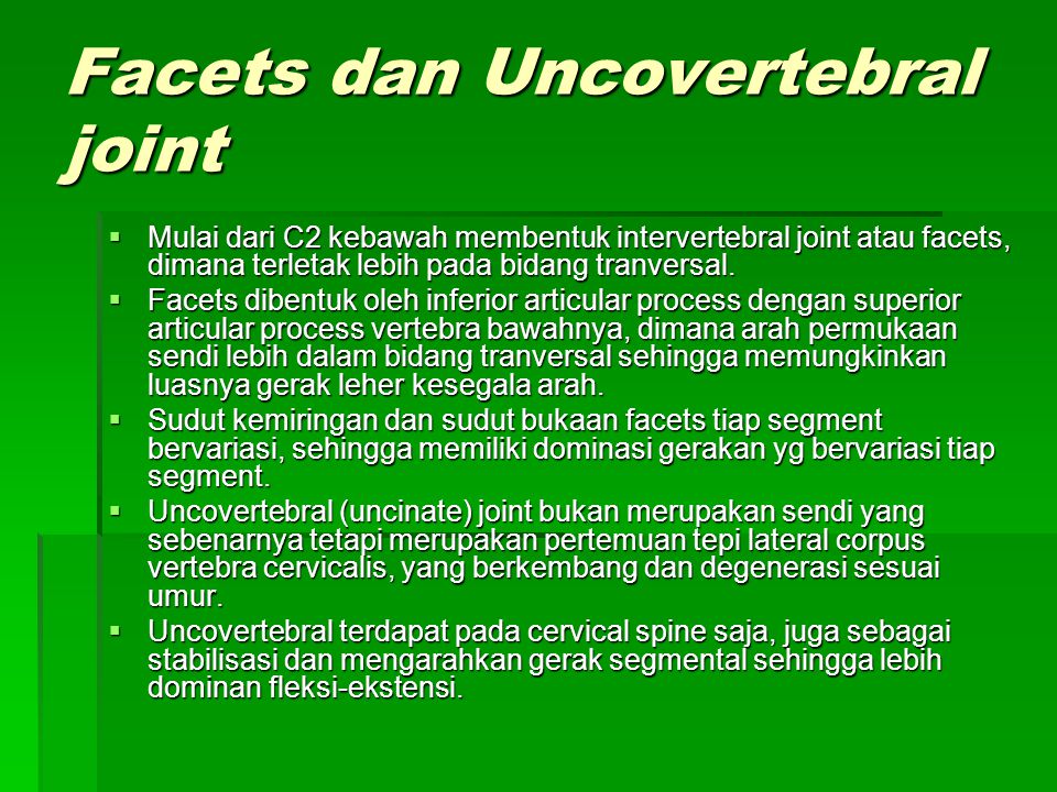 Facets dan Uncovertebral joint