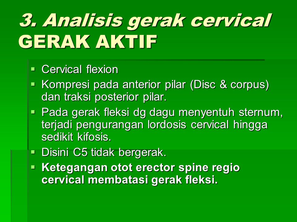 3. Analisis gerak cervical GERAK AKTIF