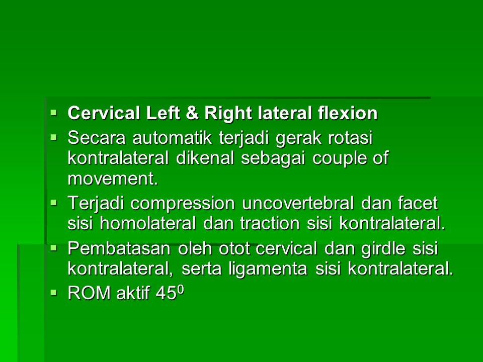 Cervical Left & Right lateral flexion