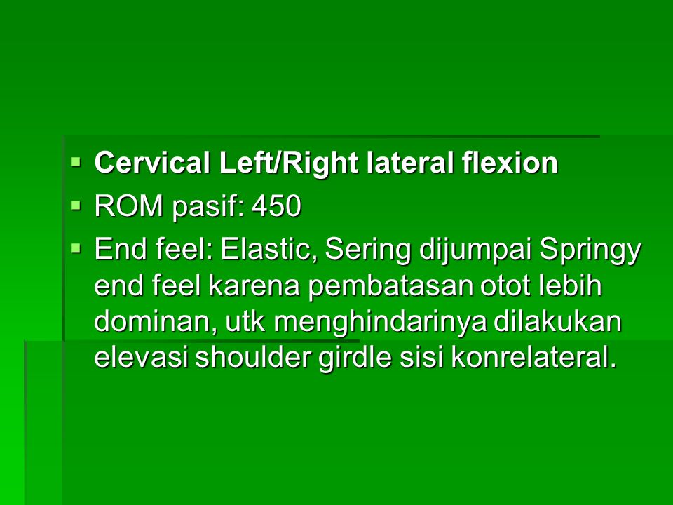 Cervical Left/Right lateral flexion