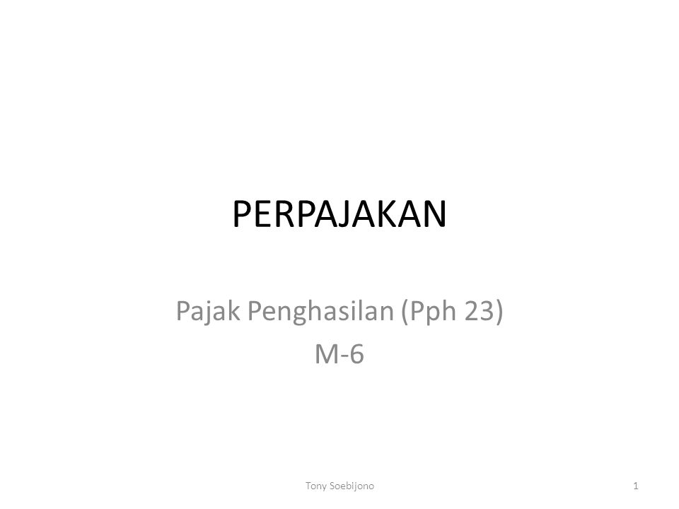 Pajak Penghasilan (Pph 23) M-6
