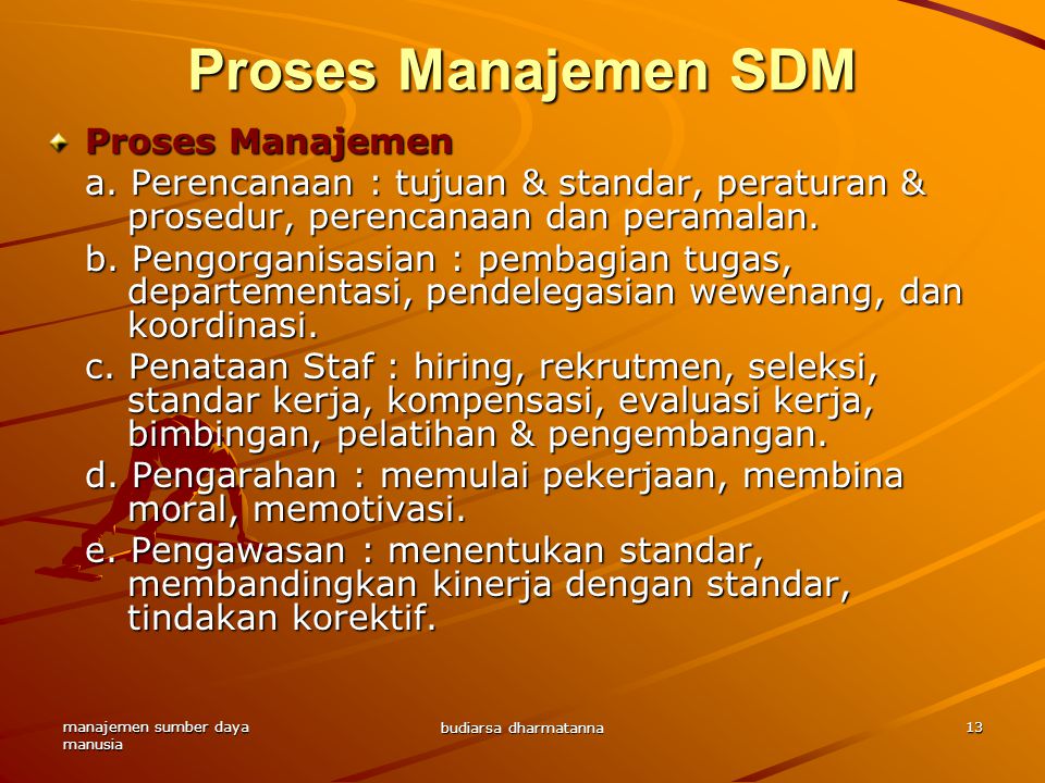Proses Manajemen SDM Proses Manajemen
