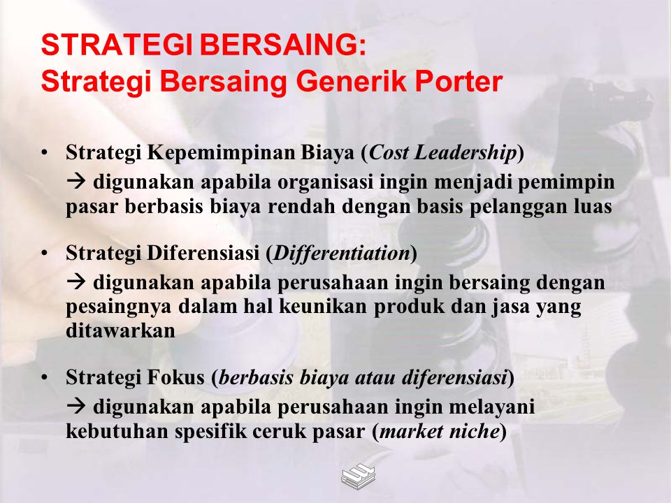 STRATEGI BERSAING: Strategi Bersaing Generik Porter