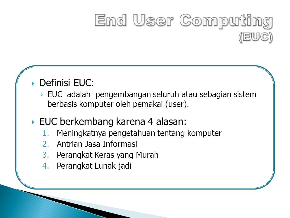 End User Computing (EUC)