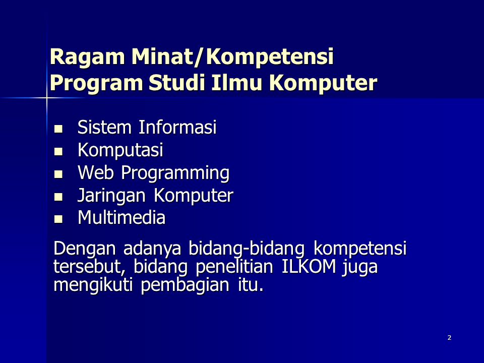 Ragam Minat/Kompetensi Program Studi Ilmu Komputer