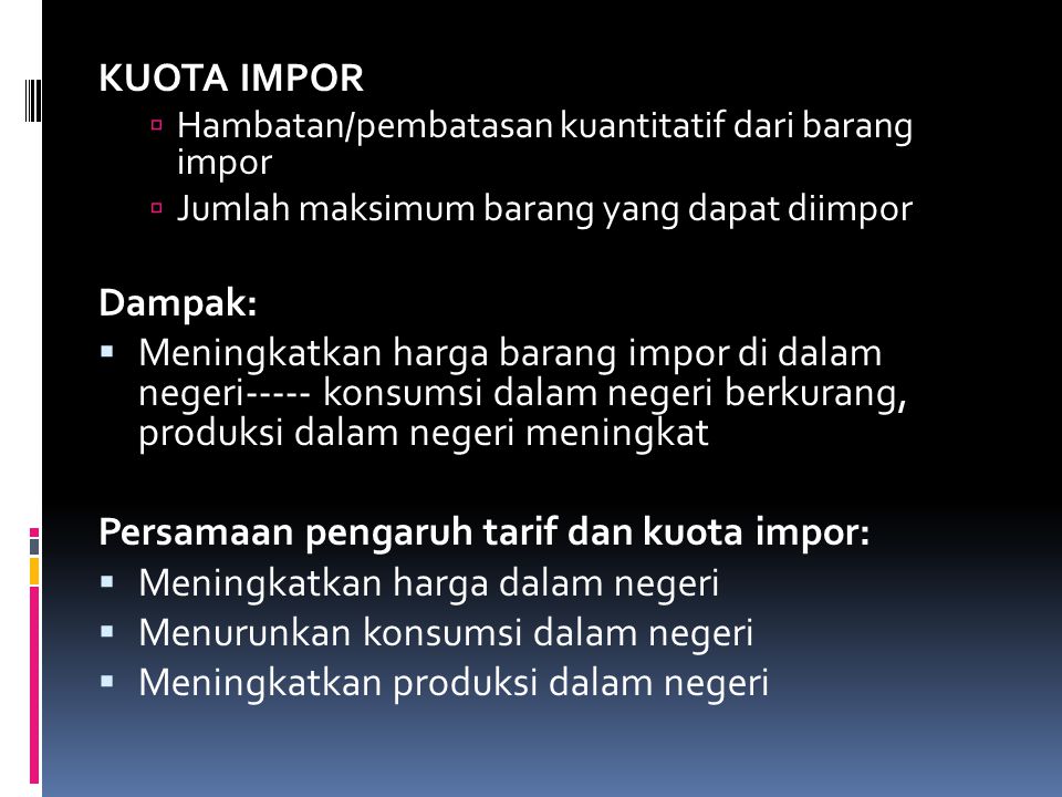 Persamaan pengaruh tarif dan kuota impor: