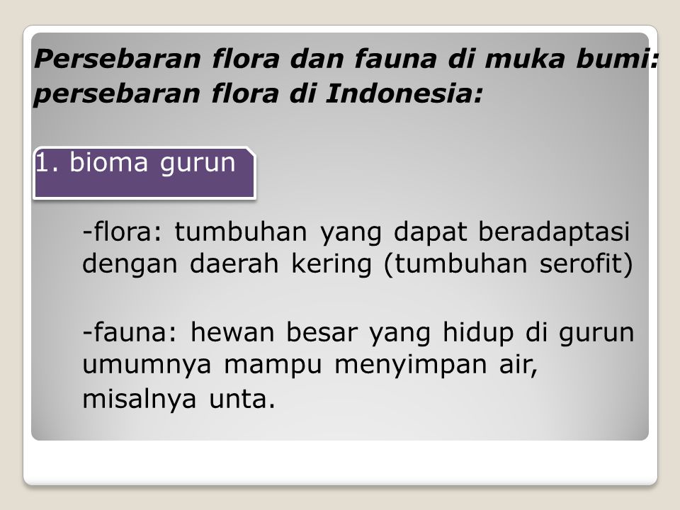 Persebaran flora dan fauna di muka bumi: persebaran flora di Indonesia: 1.