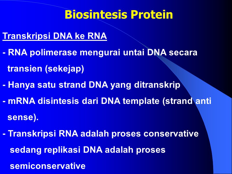 Biosintesis Protein Transkripsi DNA ke RNA