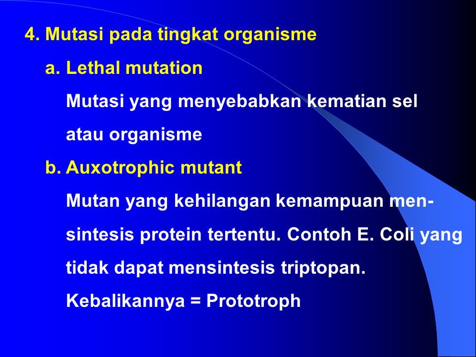 4. Mutasi pada tingkat organisme