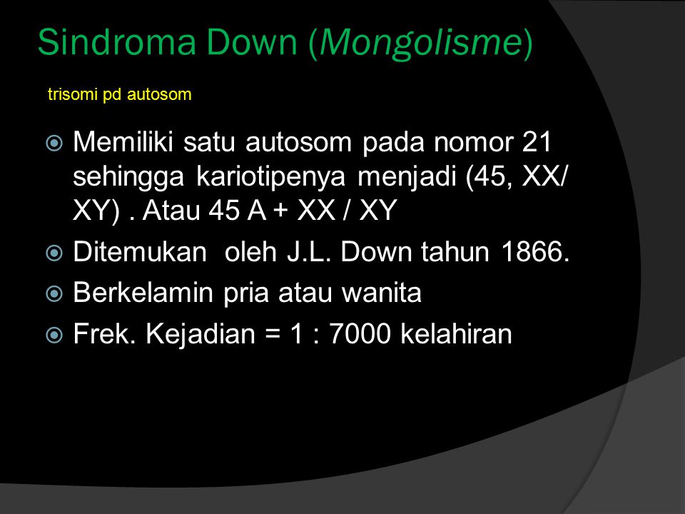 Sindroma Down (Mongolisme)