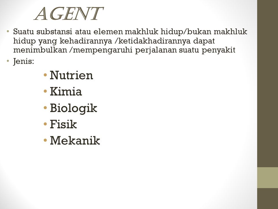Agent Nutrien Kimia Biologik Fisik Mekanik
