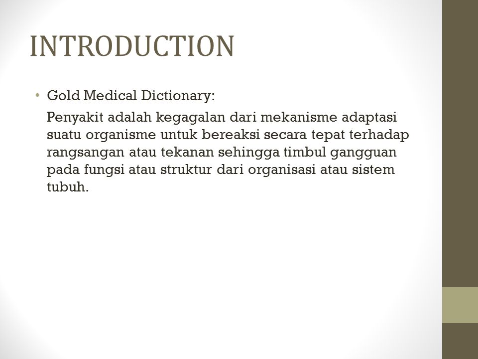 INTRODUCTION Gold Medical Dictionary: