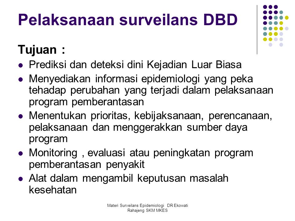 Pelaksanaan surveilans DBD