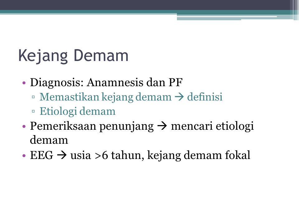 Kejang Demam Diagnosis: Anamnesis dan PF